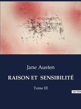 RAISON ET  SENSIBILITÉ