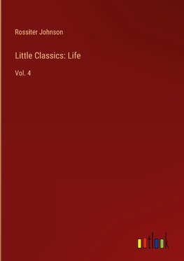 Little Classics: Life