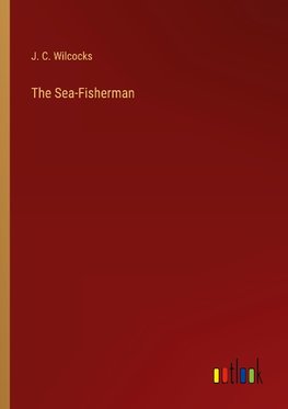 The Sea-Fisherman