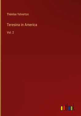 Teresina in America