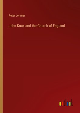 John Knox and the Church of England