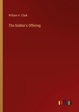 The Soldier's Offering