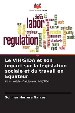 Le VIH/SIDA et son impact sur la législation sociale et du travail en Équateur