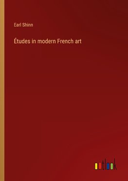 Études in modern French art