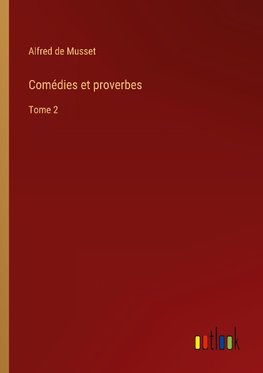 Comédies et proverbes