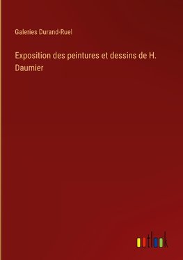 Exposition des peintures et dessins de H. Daumier