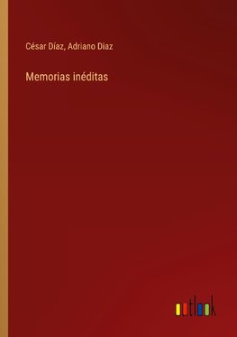 Memorias inéditas