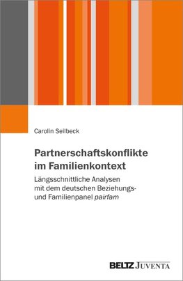 Partnerschaftskonflikte im Familienkontext