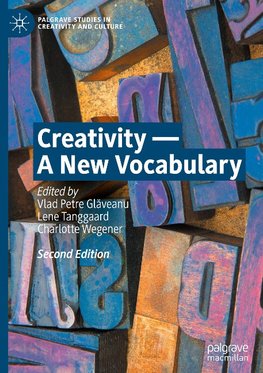 Creativity ¿ A New Vocabulary