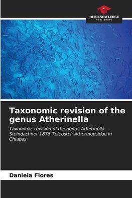 Taxonomic revision of the genus Atherinella