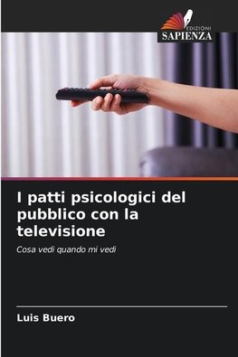 I patti psicologici del pubblico con la televisione