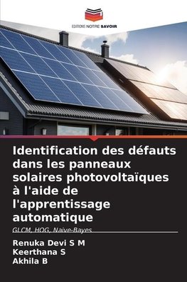 Identification des défauts dans les panneaux solaires photovoltaïques à l'aide de l'apprentissage automatique