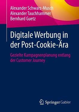 Digitale Werbung in der Post-Cookie-Ära