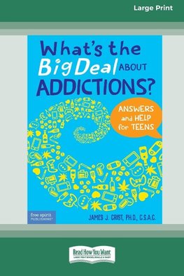 What's the Big Deal About Addictions?