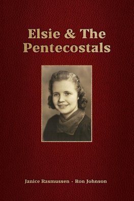 Elsie & The Pentecostals