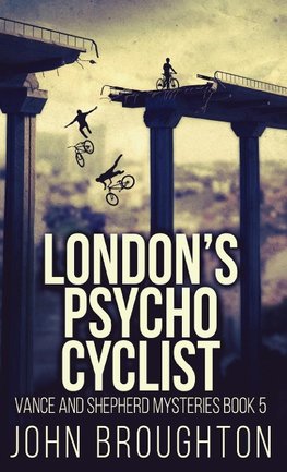 London's Psycho Cyclist