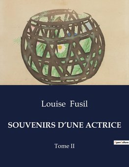 SOUVENIRS D¿UNE ACTRICE