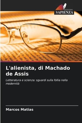 L'alienista, di Machado de Assis