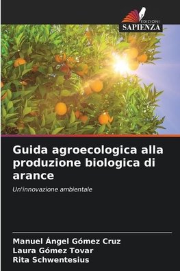 Guida agroecologica alla produzione biologica di arance