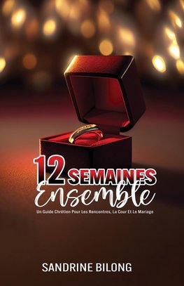 12 Semaines Ensemble