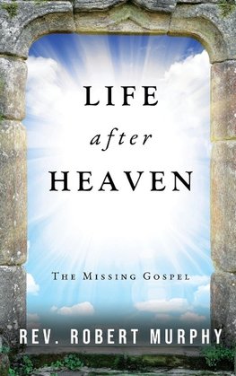 Life After Heaven