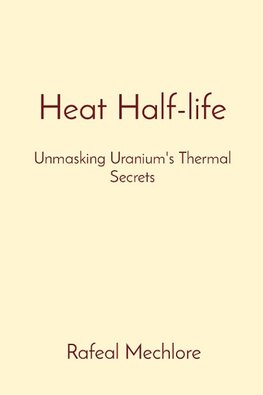 Heat Half-life