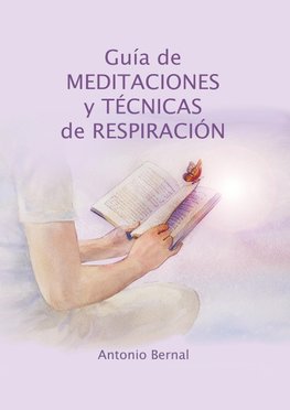 Guía de MEDITACIONES y TÉCNICAS de RESPIRACIÓN