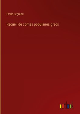 Recueil de contes populaires grecs