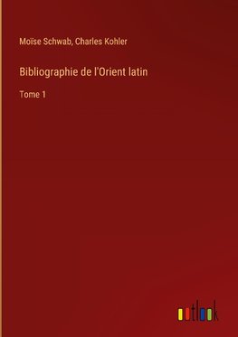 Bibliographie de l'Orient latin