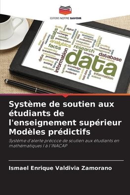 Système de soutien aux étudiants de l'enseignement supérieur Modèles prédictifs