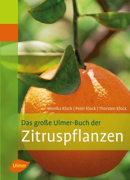 Das große Ulmer-Buch der Zitruspflanzen