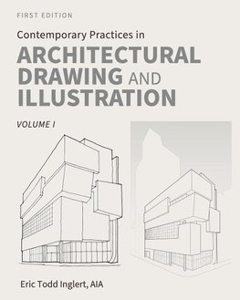 Contemporary Practices in Architectural Drawing and Illustration