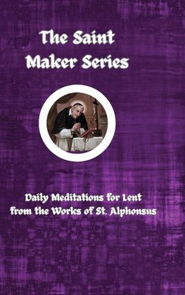 The Saint Maker Series