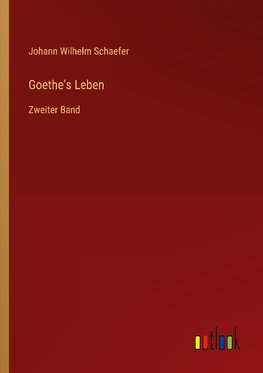 Goethe's Leben