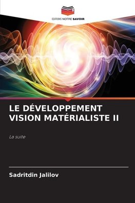 LE DÉVELOPPEMENT VISION MATÉRIALISTE II