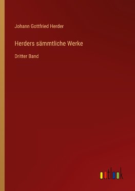 Herders sämmtliche Werke