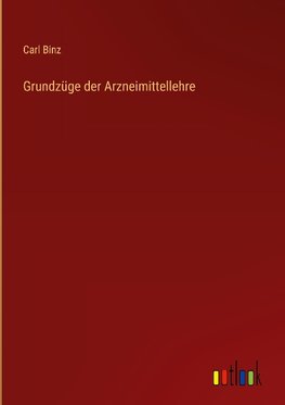 Grundzüge der Arzneimittellehre