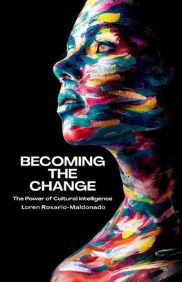 Becoming The Change