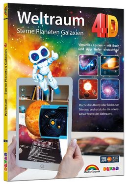 Weltraum 4D - Sterne, Planeten, Galaxien - mit App virtuell durch den Weltall