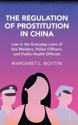 The Regulation of Prostitution in China