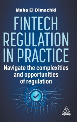 Fintech Regulation in Practice