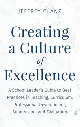 Creating a Culture of Excellence