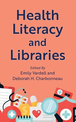 Health Literacy and Libraries