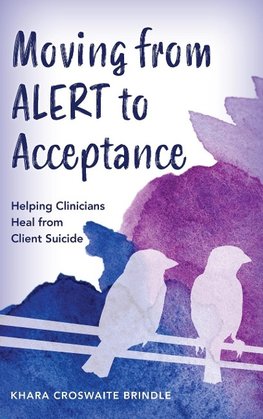 Moving from ALERT to Acceptance