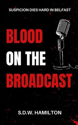 Blood On The Broadcast