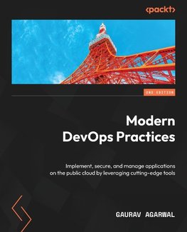 Modern DevOps Practices - Second Edition