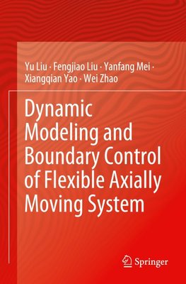 Dynamic Modeling and Boundary Control of Flexible Axially Moving System