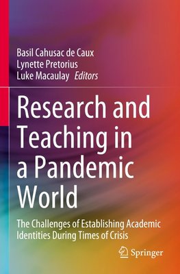 Research and Teaching in a Pandemic World