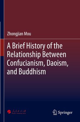 A Brief History of the Relationship Between Confucianism, Daoism, and Buddhism