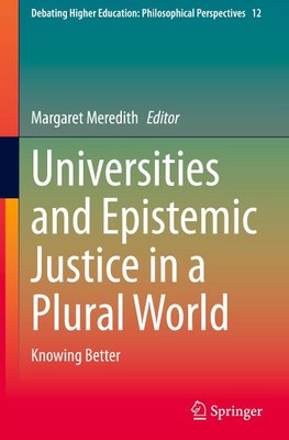 Universities and Epistemic Justice in a Plural World